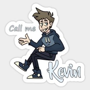 Call Me Kevin 2 Sticker